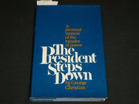 1970 THE PRESIDENT STEPS DOWN BOOK INSCRIBED BY GEORGE CHRISTIAN - D 556