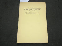 1930 MARGERY GRAY OR A WITCH UNMASKED BOOK - SIGNED #22 OF 150 - COATES - J 6185