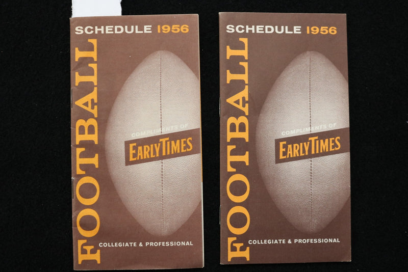 1956 FOOTBALL SCHEDULE - EARLY TIMES BOURBON - LOT OF 2 - K 2842
