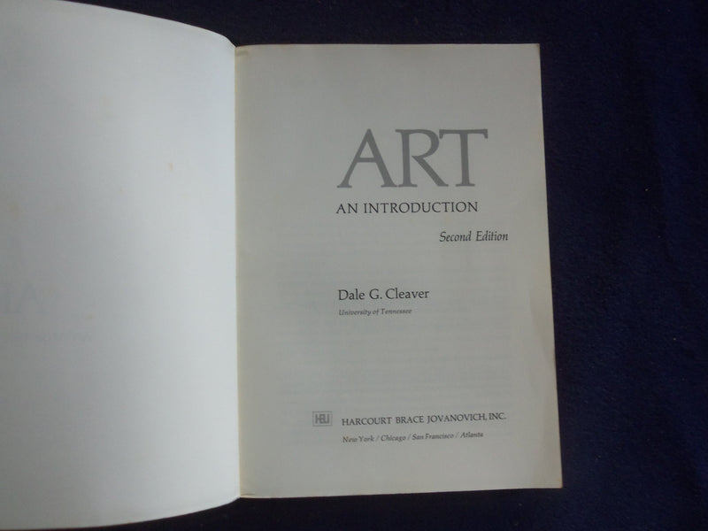 1972 ART AN INTRODUCTION SOFTCOVER BOOK BY DALE CLEAVER- SECOND EDITION- KD 8711