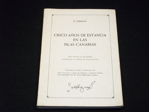 1987 CINCO ANOS DE ESTANCIA EN LAS ISLAS CANARIAS SOFTCOVER BOOK - J 7139
