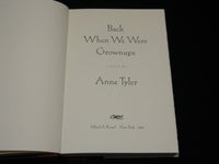 2001 BACK WHEN WE WERE GROWNUPS BOOK BY ANNE TAYLOR - FIRST EDN - KD 2768N