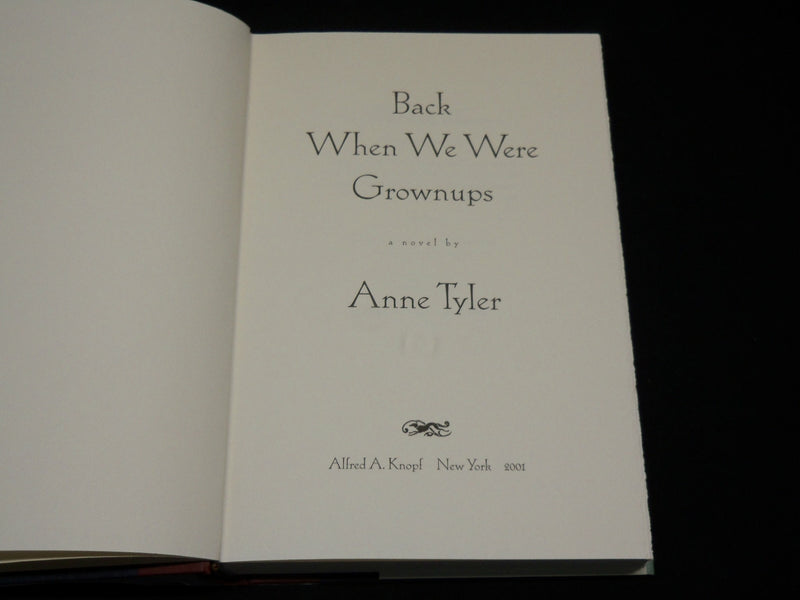 2001 BACK WHEN WE WERE GROWNUPS BOOK BY ANNE TAYLOR - FIRST EDN - KD 2768N