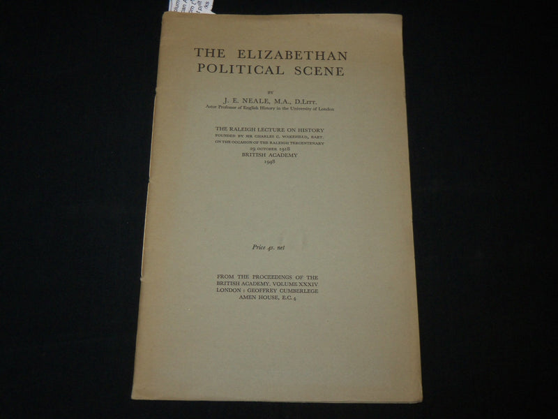 1948 THE ELIZABETHAN POLITICAL SCENE SOFTCOVER BOOK BY J. E. NEALE - J 6530
