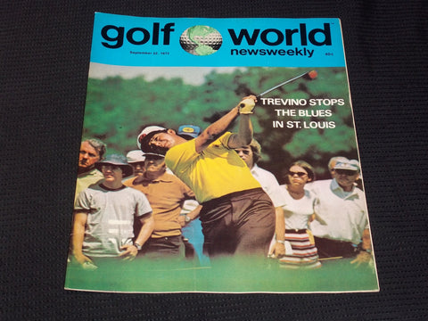 1972 SEPTEMBER 22 GOLF WORLD NEWSWEEKLY MAGAZINE - LEE TREVINO COVER - E 6065