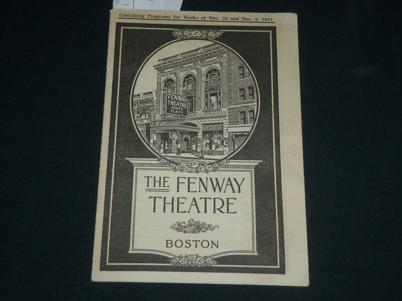 1917 NOV 26-DEC THE FENWAY THEATRE PROGRAM & TICKET - BOSTON - J 4081