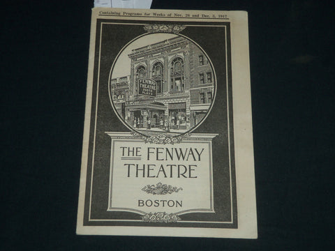 1917 NOV 26-DEC THE FENWAY THEATRE PROGRAM & TICKET - BOSTON - J 4081