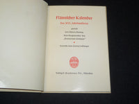 1936 FLAMISCHER KALENDER DES XVI JAHRHUNDERTS BOOK - GERMAN - J 5418