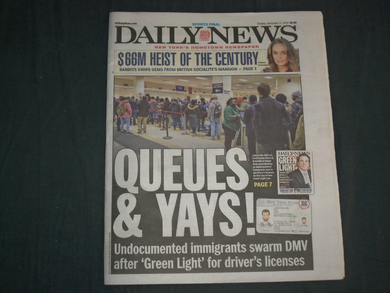 2019 DEC 17 NEW YORK DAILY NEWS NEWSPAPER - UNDOCUMENTED IMMIGRANTS SWARM DMV