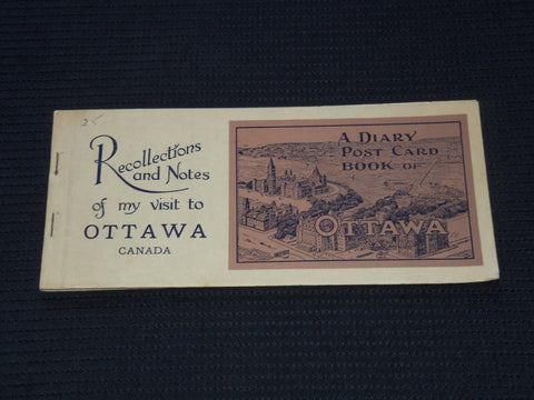 1930'S A DIARY POST CARD BOOK OF OTTAWA CANADA - 9 POSTCARDS - J 7292