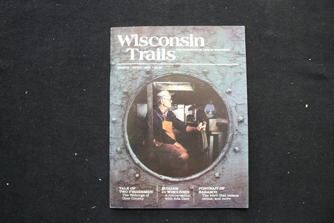 1983 MARCH/APRIL WISCONSIN TRAILS MAGAZINE - EMERY WEBORG COVER - E 9880