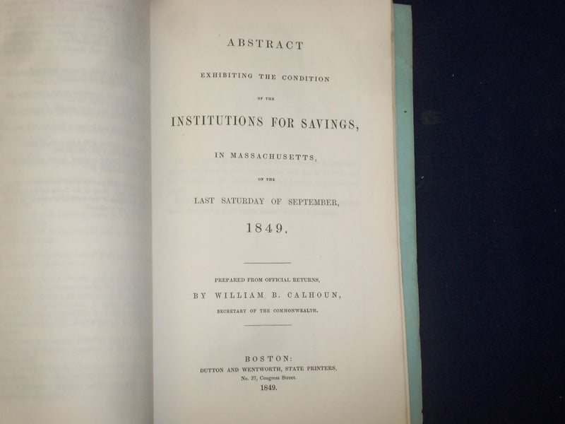 1849 & 1853 ABSTRACT OF RETURNS FROM BANKS IN MASSACHUSETTS - LOT OF 2 - J 4590