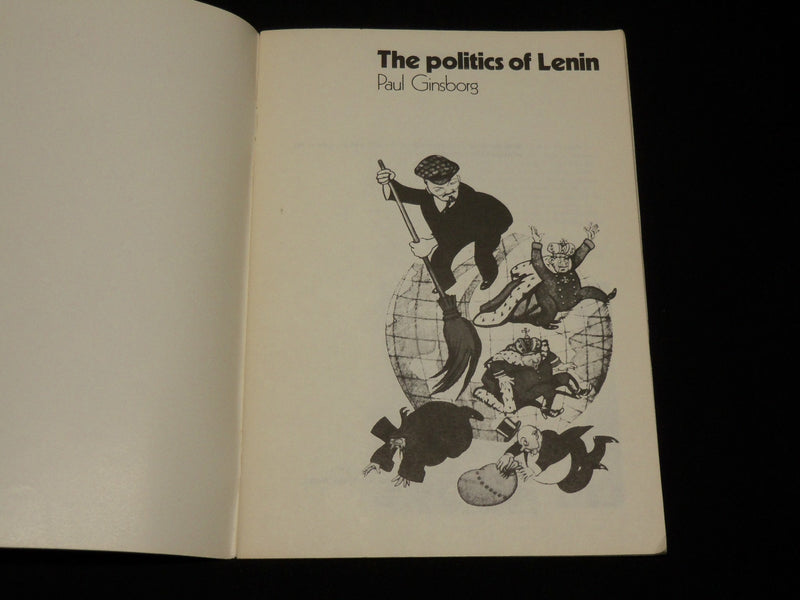 1974 THE POLITICS OF LENIN SOFTCOVER BOOK BY PAUL GINSBORG - J 6549