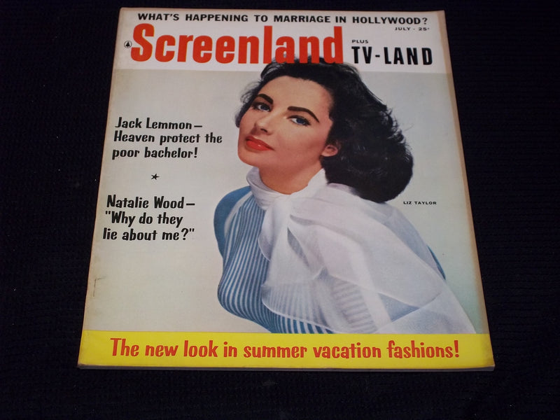 1957 JULY SCREENLAND PLUS TV LAND MAGAZINE - LIZ TAYLOR - E 13549
