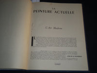 1945 LA PEINTURE ACTUELLE VOLUME BY RENE HUYGHE - GREAT PLATES - Z 123