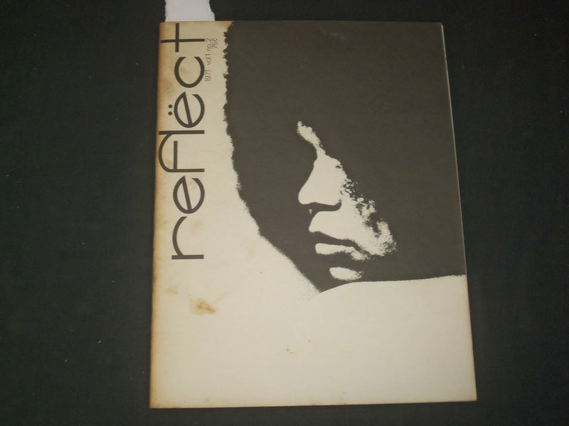 1971 REFLECT MAGAZINE - VOLUME 1 ISSUE NO. 2 - NICE PHOTOS - ST 997K