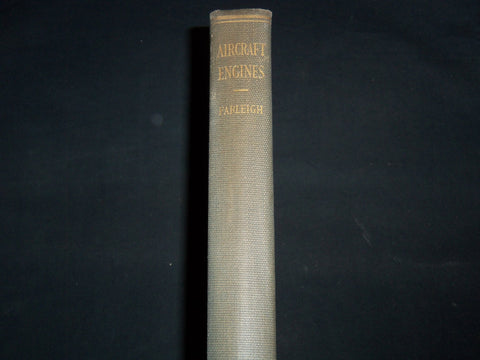 1931 PRINCIPLES AND PROBLEMS OF AIRCRAFT ENGINES BOOK BY FARLEIGH - KD 4351S