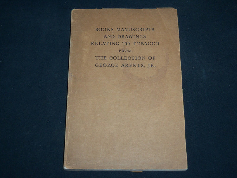 1938 GEORGE ARENTS JR. TOBACCO BOOKS & MANUSCRIPTS COLLECTION - J 6751