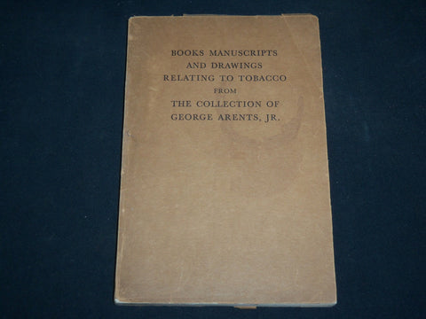 1938 GEORGE ARENTS JR. TOBACCO BOOKS & MANUSCRIPTS COLLECTION - J 6751