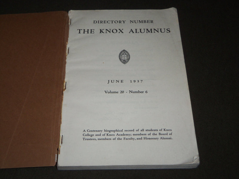 1937 JUNE THE KNOX ALUMNUS CENTENARY DIRECTORY - KNOX COLLEGE - KD 4737