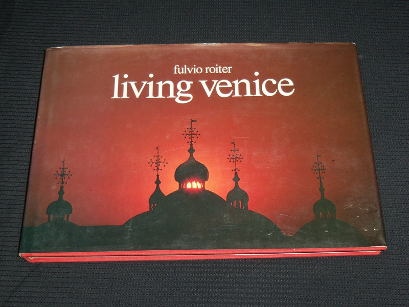 1978 LIVING VENICE HARDCOVER BOOK BY FULVIO ROITER - GREAT PHOTOS - R 720K