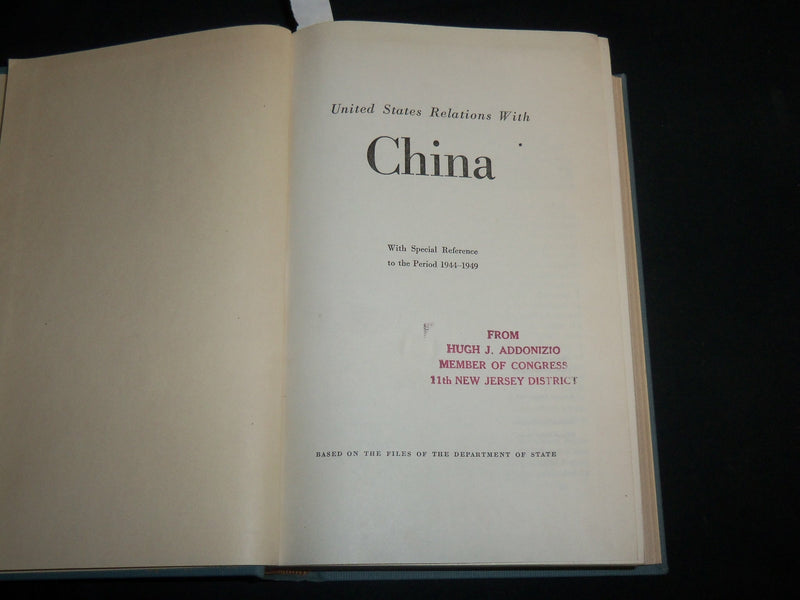 1949 UNITED STATES RELATIONS WITH CHINA HARDCOVER BOOK - KD 6722