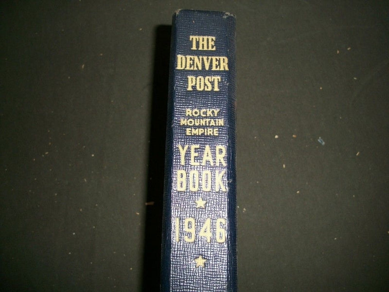 1946 DENVER POST ROCKY MOUNTAIN EMPIRE YEARBOOK - KD 904