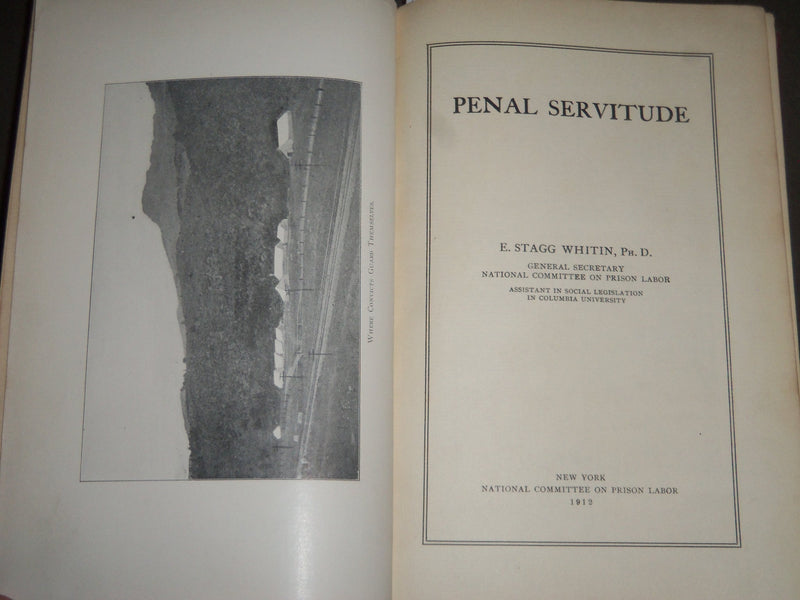 1912 PENAL SERVITUDE BY E. STAGG WHITIN VOLUME - KD 4401