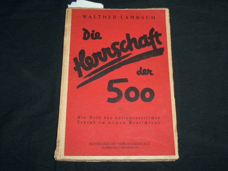 1926 DIE HERRSCHAFT DER FUNFHUNDERT BOOK BY WALTHER LAMBACH - KD 6805