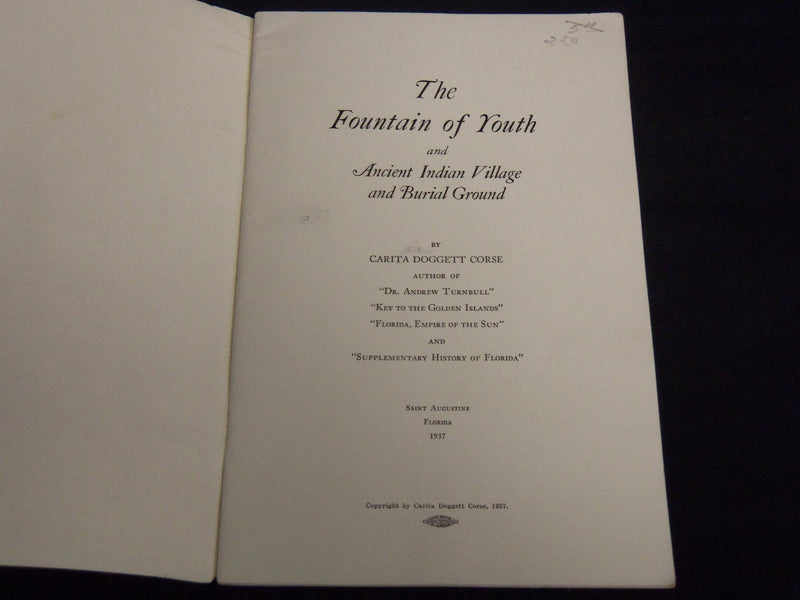 1937 THE FOUNTAIN OF YOUTH BOOK & INDIAN VILLAGE BURIAL GROUND BY CORSE - J 8510