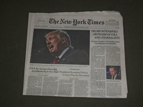 2017 FEBRUARY 25 NEW YORK TIMES-TRUMP INTENSIFIES CRITICISM OF FBI & JOURNALISTS