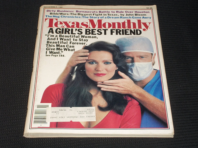 1981 NOVEMBER TEXAS MONTHLY MAGAZINE - GIRL'S BEST FRIEND FRONT COVER - E 7551