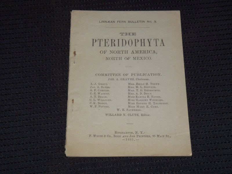 1895 THE PTERIDOPHYTA OF NORTH AMERICA - NORTH OF MEXICO - BINGHAMTON NY- J 7962