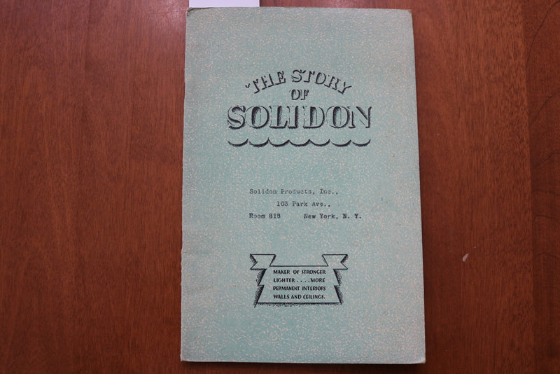 1928 THE STORY OF SOLIDON SOFTCOVER BOOK - K 3177
