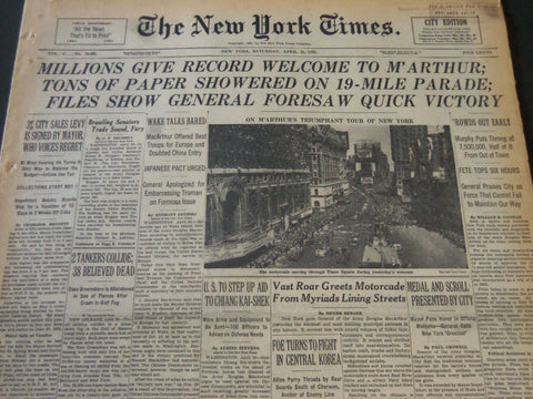 1951 APRIL 21 NEW YORK TIMES - MILLIONS GIVE RECORD WELCOME TO M'ARTHUR- NT 5844