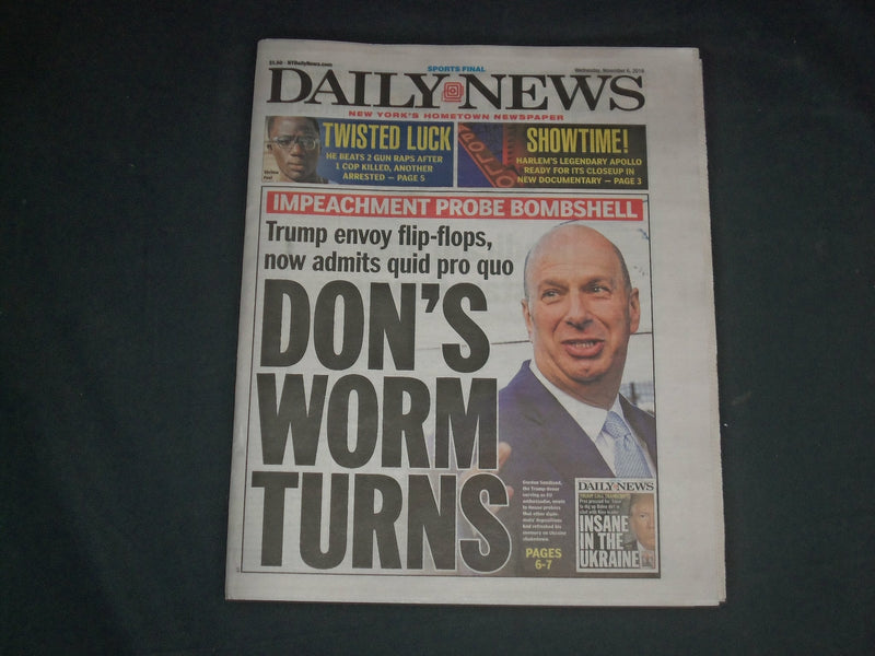2019 NOVEMBER 6 NEW YORK DAILY NEWS NEWSPAPER - GORDON SONDLAND TURNS ON TRUMP