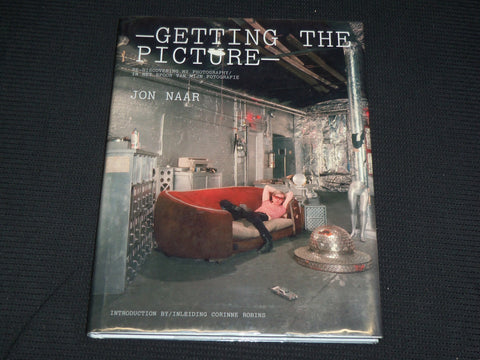 2006 GETTING THE PICTURE HARDCOVER BOOK BY JON NAAR - NICE PHOTOS - R 707G