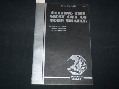 1936 GETTING THE MOST OUT OF YOUR SHARPER MANUAL - BOOK NO. 4535 - J 9161