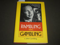1972 RAMBLING WITH GAMBLING BOOK BY JOHN GAMBLING - INSCRIBED - KD 4488