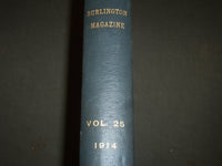 1914 APRIL-SEPTEMBER THE BURLINGTON MAGAZINE BOUND VOLUME NO. 25 - R 708