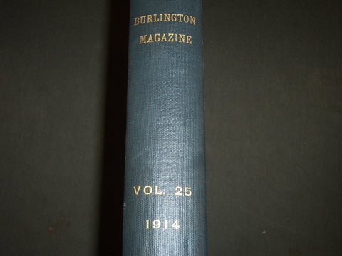 1914 APRIL-SEPTEMBER THE BURLINGTON MAGAZINE BOUND VOLUME NO. 25 - R 708