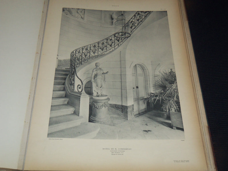 1909 ARCHITECTURE ET DÉCORATION XVIIE–XVIIIE SIÈCLES À DIJON DESHAIRS - Z 262