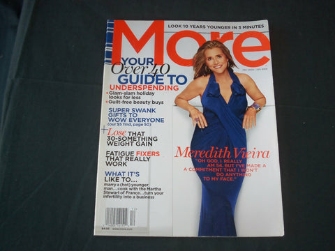 2008 DECEMBER / 2009 JANUARY MORE MAGAZINE - MEREDITH VIEIRA COVER - B 6028