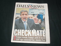 2019 FEBRUARY 28 NEW YORK DAILY NEWS - MICHAEL COHEN TESTIFIES - CHECKMATE TRUMP