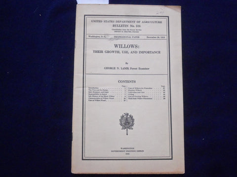 1915 DECEMBER WILLOWS: THEIR GROWTH, USE, AND IMPORTANCE SOFTCOVER BOOK - J 9618