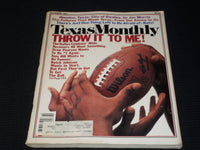1981 OCTOBER TEXAS MONTHLY MAGAZINE - THROW IT TO ME FRONT COVER - E 7556