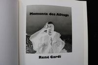 1990'S MOMENTE DES ALLTAGS HARDCOVER BOOK BY RENE GARDI - GERMAN/FRENCH -KD 9772