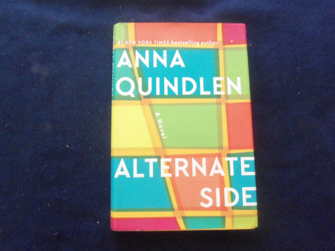 2018 ALTERNATE SIDE HARDCOVER BOOK - AUTOGRAPHED BY ANNA QUINDLEN - KD 8512