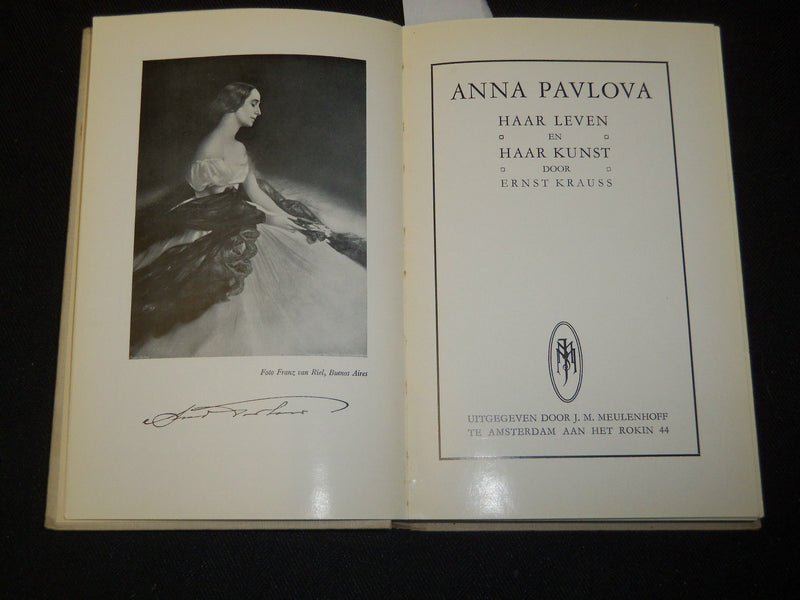 1931 ANNA PAVLOVA HAAR LEVEN EN HAAR KUNST BOOK BY ERNST KRAUSS -DANISH - J 5330