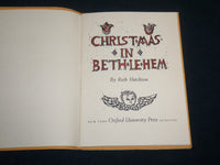 1958 CHRISTMAS IN BETHLEHEM SOFTCOVER BOOK BY RUTH HUTCHISON - J 6608